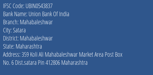 Union Bank Of India Mahabaleshwar Branch Mahabaleshwar IFSC Code UBIN0543837