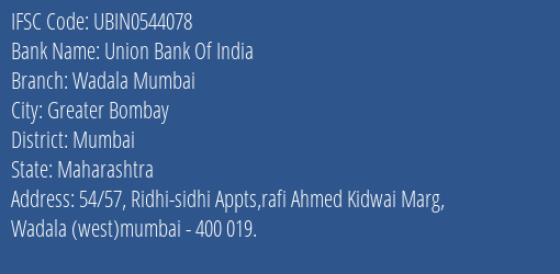 Union Bank Of India Wadala Mumbai Branch IFSC Code