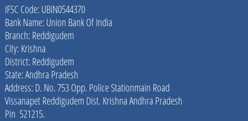 Union Bank Of India Reddigudem Branch Reddigudem IFSC Code UBIN0544370