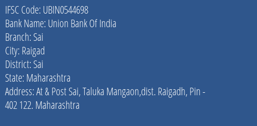 Union Bank Of India Sai Branch Sai IFSC Code UBIN0544698