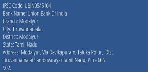 Union Bank Of India Modaiyur Branch Modaiyur IFSC Code UBIN0545104