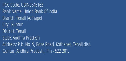 Union Bank Of India Tenali Kothapet Branch Tenali IFSC Code UBIN0545163