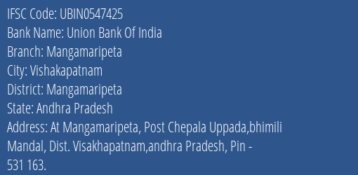 Union Bank Of India Mangamaripeta Branch Mangamaripeta IFSC Code UBIN0547425