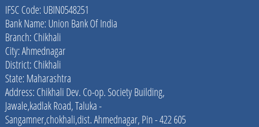 Union Bank Of India Chikhali Branch, Branch Code 548251 & IFSC Code Ubin0548251