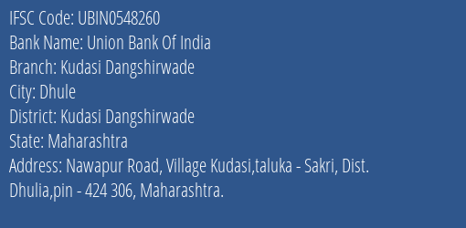Union Bank Of India Kudasi Dangshirwade Branch Kudasi Dangshirwade IFSC Code UBIN0548260