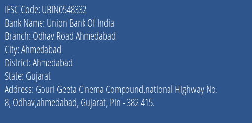 Union Bank Of India Odhav Road Ahmedabad Branch, Branch Code 548332 & IFSC Code UBIN0548332