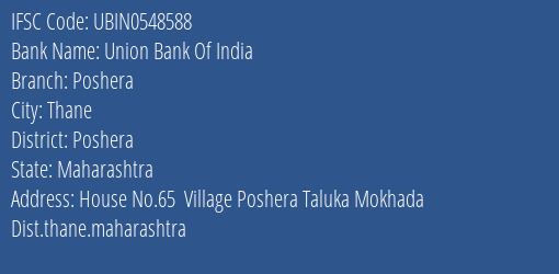 Union Bank Of India Poshera Branch Poshera IFSC Code UBIN0548588