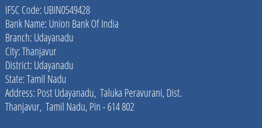 Union Bank Of India Udayanadu Branch Udayanadu IFSC Code UBIN0549428