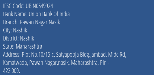 Union Bank Of India Pawan Nagar Nasik Branch, Branch Code 549924 & IFSC Code Ubin0549924