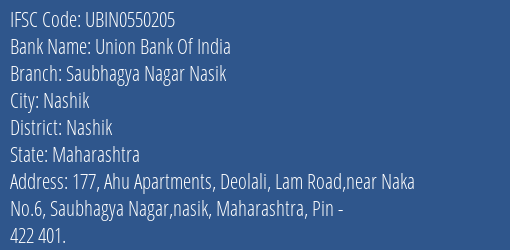Union Bank Of India Saubhagya Nagar Nasik Branch, Branch Code 550205 & IFSC Code Ubin0550205