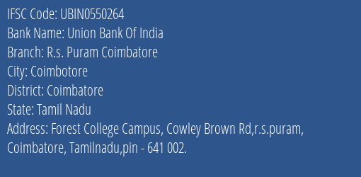 Union Bank Of India R.s. Puram Coimbatore Branch Coimbatore IFSC Code UBIN0550264