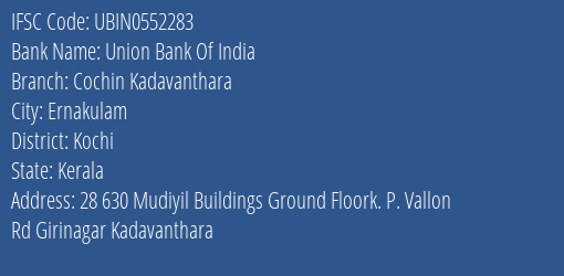 Union Bank Of India Cochin Kadavanthara Branch IFSC Code