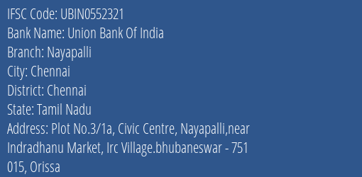 Union Bank Of India Nayapalli Branch Chennai IFSC Code UBIN0552321