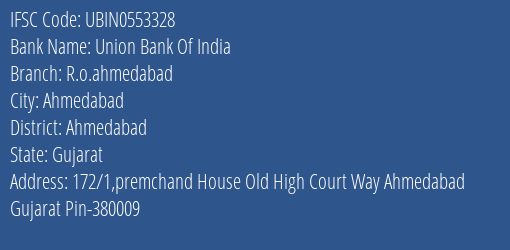 Union Bank Of India R.o.ahmedabad Branch IFSC Code