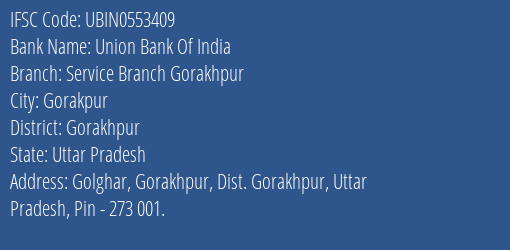 Union Bank Of India Service Branch Gorakhpur Branch IFSC Code
