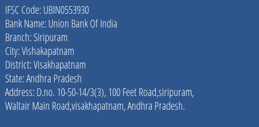 Union Bank Of India Siripuram Branch Visakhapatnam IFSC Code UBIN0553930