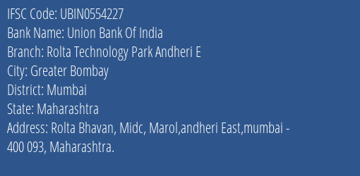 Union Bank Of India Rolta Technology Park Andheri E Branch IFSC Code