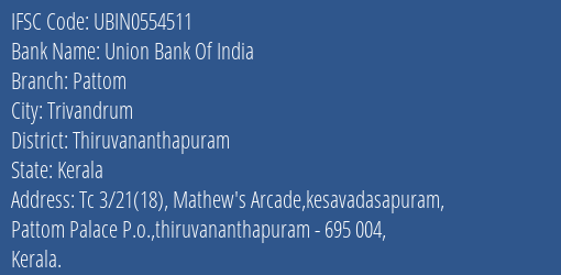 Union Bank Of India Pattom Branch IFSC Code