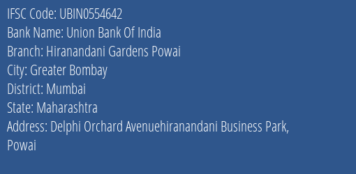 Union Bank Of India Hiranandani Gardens Powai Branch IFSC Code