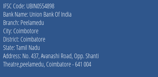 Union Bank Of India Peelamedu Branch Coimbatore IFSC Code UBIN0554898