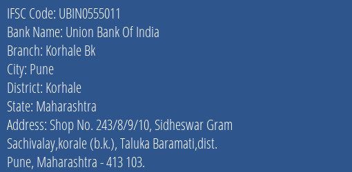 Union Bank Of India Korhale Bk Branch Korhale IFSC Code UBIN0555011