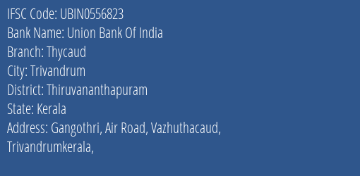 Union Bank Of India Thycaud Branch IFSC Code