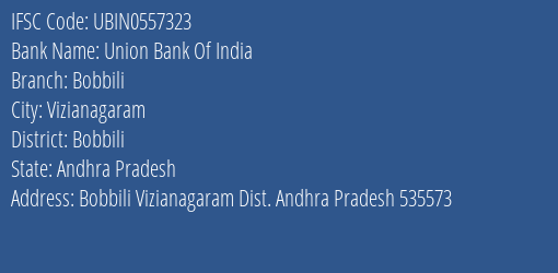 Union Bank Of India Bobbili Branch Bobbili IFSC Code UBIN0557323