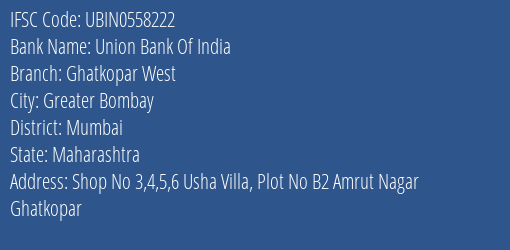 Union Bank Of India Ghatkopar West Branch IFSC Code