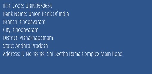 Union Bank Of India Chodavaram Branch Vishakhapatnam IFSC Code UBIN0560669