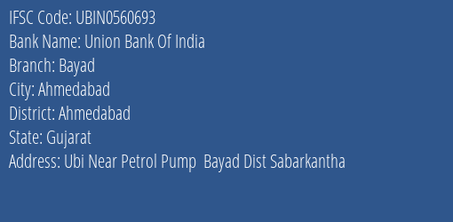 Union Bank Of India Bayad Branch Ahmedabad IFSC Code UBIN0560693