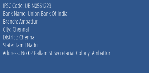 Union Bank Of India Ambattur Branch, Branch Code 561223 & IFSC Code UBIN0561223