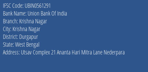 Union Bank Of India Krishna Nagar Branch Durgapur IFSC Code UBIN0561291