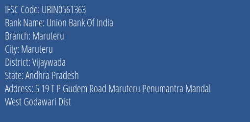 Union Bank Of India Maruteru Branch Vijaywada IFSC Code UBIN0561363