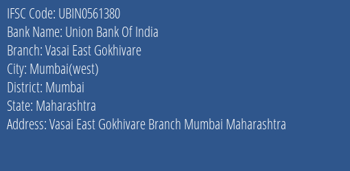 Union Bank Of India Vasai East Gokhivare Branch IFSC Code