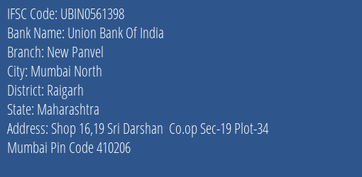 Union Bank Of India New Panvel Branch Raigarh IFSC Code UBIN0561398