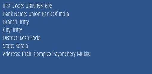 Union Bank Of India Iritty Branch IFSC Code