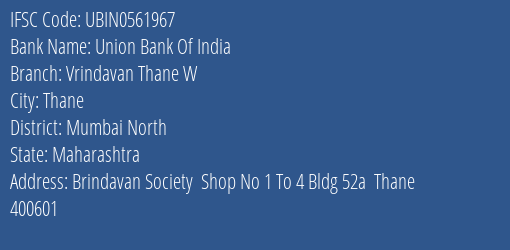 Union Bank Of India Vrindavan Thane W Branch IFSC Code