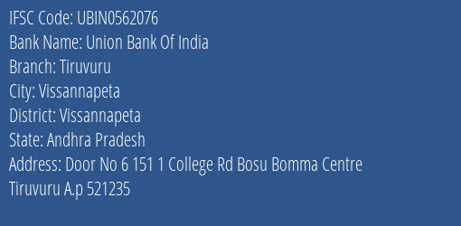 Union Bank Of India Tiruvuru Branch Vissannapeta IFSC Code UBIN0562076