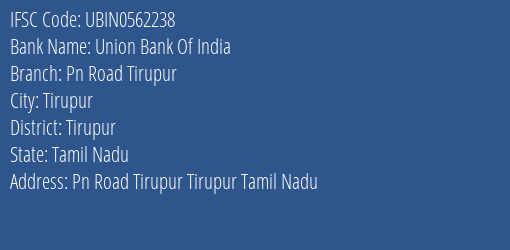 Union Bank Of India Pn Road Tirupur Branch IFSC Code