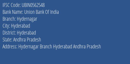 Union Bank Of India Hydernagar Branch Hyderabad IFSC Code UBIN0562548