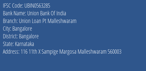 Union Bank Of India Union Loan Pt Malleshwaram Branch IFSC Code