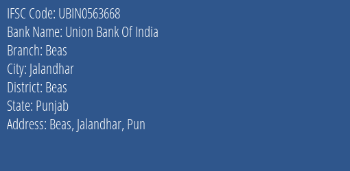 Union Bank Of India Beas Branch Beas IFSC Code UBIN0563668
