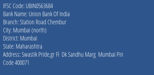 Union Bank Of India Station Road Chembur Branch IFSC Code