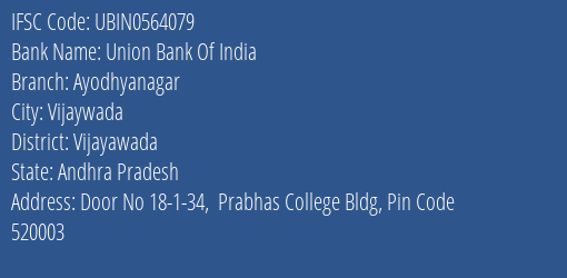 Union Bank Of India Ayodhyanagar Branch, Branch Code 564079 & IFSC Code Ubin0564079