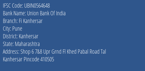 Union Bank Of India Fi Kanhersar Branch Kanhersar IFSC Code UBIN0564648