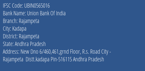Union Bank Of India Rajampeta Branch Rajampeta IFSC Code UBIN0565016