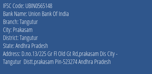 Union Bank Of India Tangutur Branch Tangutur IFSC Code UBIN0565148