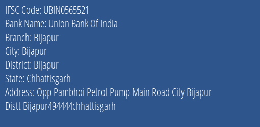 Union Bank Of India Bijapur Branch, Branch Code 565521 & IFSC Code UBIN0565521