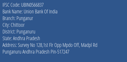 Union Bank Of India Punganur Branch Punganuru IFSC Code UBIN0566837