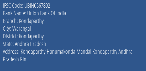 Union Bank Of India Kondaparthy Branch, Branch Code 567892 & IFSC Code Ubin0567892